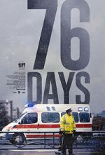 Watch 76 Days Putlocker