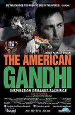 Watch The American Gandhi Putlocker