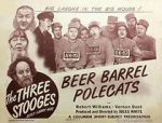 Watch Beer Barrel Polecats (Short 1946) Putlocker