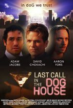 Watch Last Call in the Dog House Putlocker
