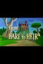 Watch From Hare to Heir Putlocker