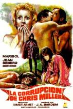 Watch La corrupción de Chris Miller Putlocker