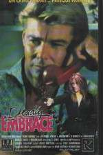 Watch Deadly Embrace Putlocker