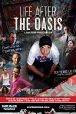 Watch The Oasis: Ten Years Later Putlocker