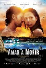 Watch Amar a morir Putlocker