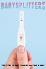 Watch Babysplitters Putlocker