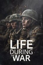 Watch Life During the War Putlocker